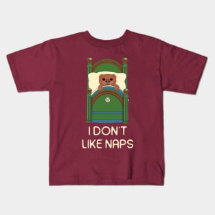 This baby bear says I don't like naps.  White letters Kids T-Shirt